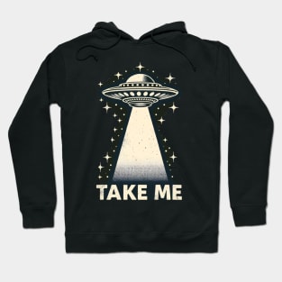 Take me Hoodie